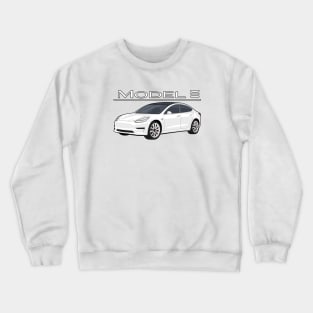 The Model 3 Car electric vehicle white Crewneck Sweatshirt